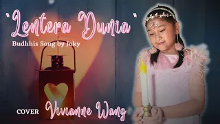 Download LENTERA DUNIA -Joky Huang - cover VIVIANNE WANG - a Buddhist Song MP3