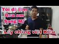 Download Lagu Việt kiều ❗️Lấy vợ đẹp tại Việt nam! Lầm ❗️... đưa em sang Mỹ