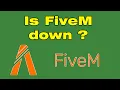 Is FiveM down