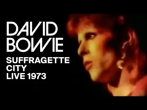 Download MP3 David Bowie - Suffragette City (Live, 1973)
