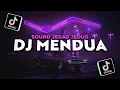 Download Lagu DJ MENDUA JEDAG JEDUG TIKTOK VIRAL MENGKANE STYLE 5EMBE ( Apri Rmx )
