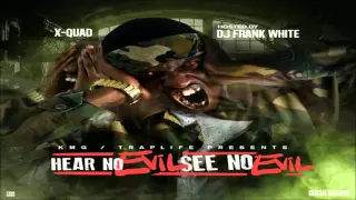 Download X-Quad - Life In The Streets [Hear No Evil, See No Evil] + DOWNLOAD [2016] MP3