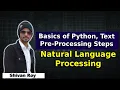 Basics of Python Text Pre-Processing Steps NLP Data Science