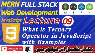 Lecture 09 - What is Ternary Operator in JavaScript with Examples JavaScript If Else Shortcut