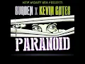 Paranoid (feat. Kevin Gates) - Burden