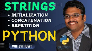 STRINGS INITIALIZATION CONCATENATION REPETITION PYTHON PROGRAMMING
