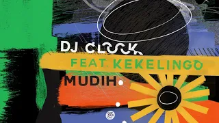 dj clock feat kekelingo mudih