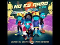 No Es Raro (Remix) (feat. Jinys) - Jaydan, El Leo Pa' & Peter Metivier