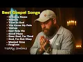 Lagu Teddy Swims - Best Gospel Songs Playlist