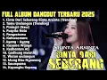 Lagu CINTA DARI SEBERANG - SHINTA ARSINTA FULL ALBUM DANGDUT TERBARU 2025