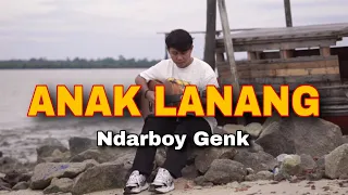 Download Lirik Lagu ANAK LANANG - NDARBOY GENK (cover by Nanak Romansa) aku iki anak lanang MP3