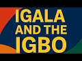 Download Lagu IGALA AND THE IGBO IDENTITY 