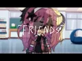 Download Lagu Chase Atlantic- Friends (Gacha Life)