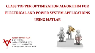 CLASS TOPPER OPTIMIZATION ALGORITHM FOR ELECTRICAL AND POWER SYSTEM APPLICATIONS USING MATLAB