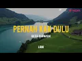 Download Lagu PERNAHKAH DULU - RATIH PURWASIH LIRIK | Lagu Pop Nostalgia Malaysia 90an