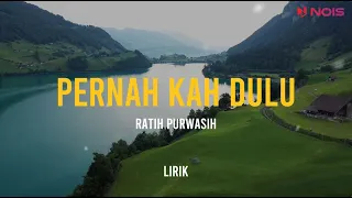 Download PERNAHKAH DULU - RATIH PURWASIH LIRIK | Lagu Pop Nostalgia Malaysia 90an MP3