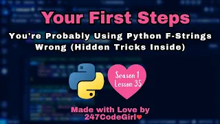 You re Probably Using Python F Strings Wrong Hidden Tricks Inside Season 1 Lesson 35