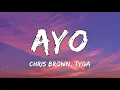 Lagu Chris Brown \u0026 Tyga - Ayo (Lyrics)