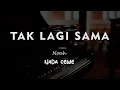 Lagu TAK LAGI SAMA // Noah // KARAOKE PIANO AKUSTIK NADA CEWE ( FEMALE )