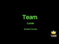 Lorde - Team (Karaoke Version)