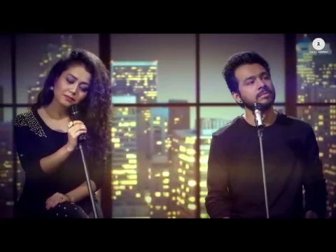 Download MP3 Mile ho tum humko  song by Neha kakkar and Tony kakkar