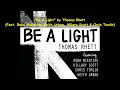 "Be A Light" by Thomas Rhett (Feat. Reba McEntire, Keith Urban, Hillary Scott & Chris Tomlin)