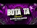 Download Lagu Bota Ta - Circuit Remaster - DJ PFX Kolhapur | Remaster track Kolhapur