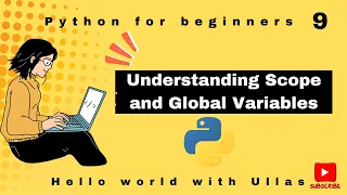 Master Python Scope Global Variables Understanding Variable Best Practices Episode 9
