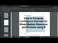 How to Compute Confidence Intervals for Skewness and Kurtosis using R