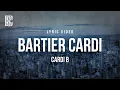 Cardi B - Bartier Cardi feat 21 Savage