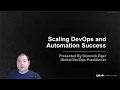 Scaling DevOps and Automation Success