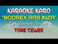 Download Lagu BODREX RAS INZA KAROKE KARO ERWINA HANI /EFRI EJAYANTI TARIGAN TONE CEWEK CIPTA AMIRUDIN SURBAKTI