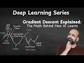 Gradient Descent Explained The Math Behind How AI Learns Deep Learning Series