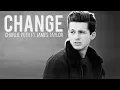 Download Lagu [Vietsub] Change - Charlie Puth ft. James Taylor