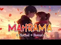 Download Lagu Mahrama ( Slowed + Reverb ) Darshan Rawal ,  Bollywood Lofi Songs 2023 @chhote_pathan_70