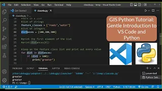 GIS Python Tutorial Gentle Introduction to VS Code and Python Computer Programming