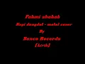 Download Lagu Fahmi shahab - Kopi dangdut metal cover by sanca records (Lirik)