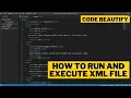 How to Run and execute xml file in browser