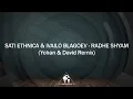 Lagu Sati Ethnica \u0026 Ivailo Blagoev - Radhe Shyam (Yohan \u0026 David Remix)