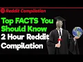And That s a FACT 2 Hour Reddit Compilation