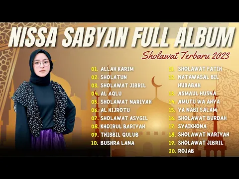 Download MP3 Full Album Nissa Sabyan | Allah Karim, Sholatun, Al Aqlu | Full Album Sholawat Terpopuler 2023