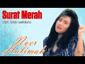 Noer Halimah - Surat Merah (Official Audio)