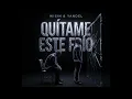 Wisin & Yandel - Quítame Este Frío (Audio Oficial)