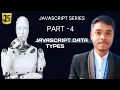 Javascript Data Types Javascript Series PART 4