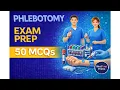 Phlebotomy Exam Prep 50 CPT Practice Questions with Answers Explanations