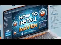 How to Install Apache Maven 3 9 9 on Windows Step-by-Step Maven Installation Guide