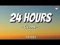 Cueshe -24 Hours (Lyrics) 🎵🎶