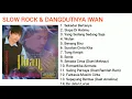 Download Lagu SLOW ROCK \u0026 DANGDUTNYA IWAN