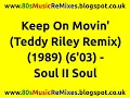 Lagu Keep On Movin' (Teddy Riley Remix) - Soul II Soul | 80s Club Mixes | 80s Club Music | 80s R\u0026B Hits