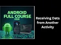 434 Receiving Data from Another Activity in Android Studio Intent Extras Complete Android Course